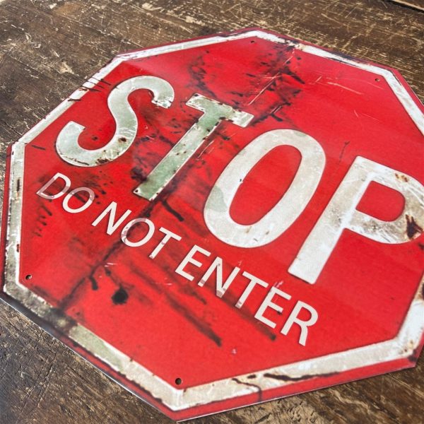Vintage Metal Sign - Stop, Do Not Enter Sign - Image 2