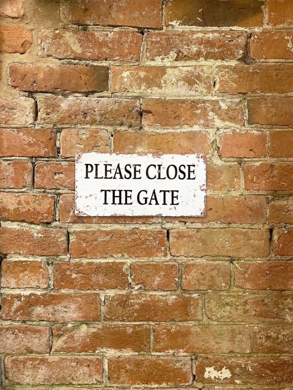 Metal Wall Sign - Please Close The Gate - Image 2