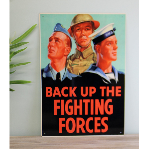 Vintage Metal Sign - Retro Propaganda - Back Up The Fighting Forces - Image 2