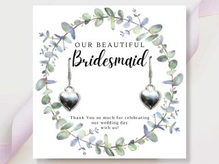 Bridesmaids Heart Earrings & Eucalyptus Thank You Card